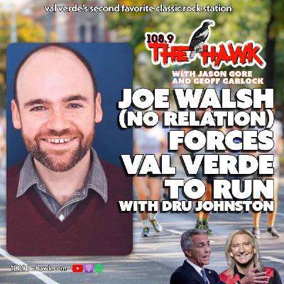 Joe Walsh (No Relation) Forces Val Verde to Run (with Dru Johnston)