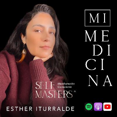 462. Manifestando, como es adentro es afuera [Esther Iturralde]