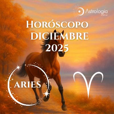 Aries | Horóscopo para diciembre del 2025 Aries | Horóscopo para diciembre del 2025
