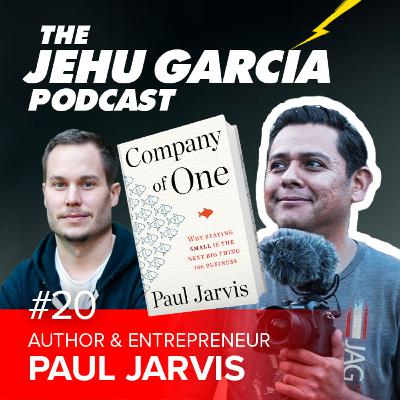#20 Paul Jarvis, Author of Company of One - Staying Small VS Big Growth #20 Paul Jarvis, Author of Company of One - Staying Small VS Big Growth