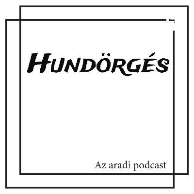 Hundörgünk az erdélyi magyar leépülésről/ Hundörgés S03E01