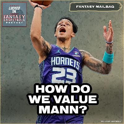 NBA Fantasy Basketball Mailbag: The Tre Mann Charlotte Impact