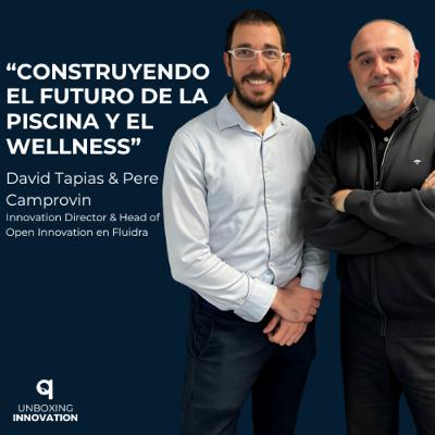 5. Construyendo el futuro de la piscina y el wellness con David Tapias y Pere Camprovin 5. Construyendo el futuro de la piscina y el wellness con David Tapias y Pere Camprovin