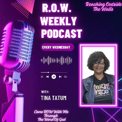R.O.W. Reaching Outside The Walls Podcast Trailer R.O.W. Reaching Outside The Walls Podcast Trailer