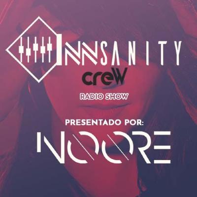InNsanity Crew Radio Show by NOORE ::: Episode 098 ::: Season 6 ::: InNsanity Crew Radio Show by NOORE ::: Episode 098 ::: Season 6 :::