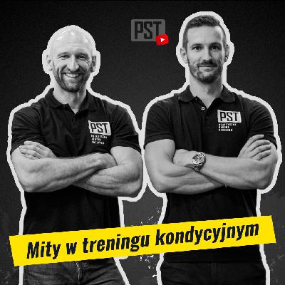 #PST TV 15 Mity w treningu kondycyjnym. dr Kamil Michalik