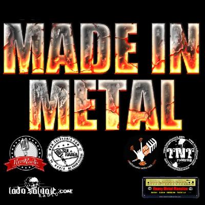 Made in Metal 319 Octava Temporada