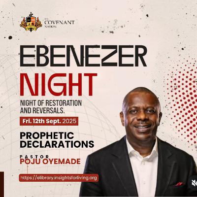 September Mainland Ebenezer Night Prophetic Declarations