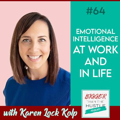 EMOTIONAL INTELLIGENCE AT WORK AND IN LIFE with Amy Jacobson