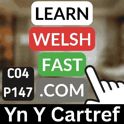c04p147 (s04e147) - Yn Y Cartref (In The Home) c04p147 (s04e147) - Yn Y Cartref (In The Home)