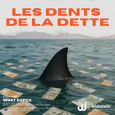 🦈 Les dents de la dette