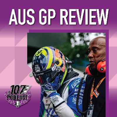 Now THAT was a Season Opener! Our Australia GP Review - EP 123 - The 107 Podcast Now THAT was a Season Opener! Our Australia GP Review - EP 123 - The 107 Podcast