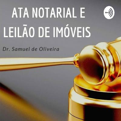 Ata Notarial e o Corretor de Imóveis