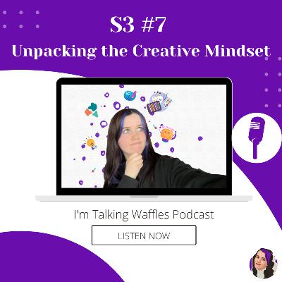 Unpacking the Creative Mindset