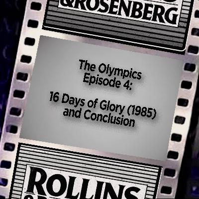 The Olympics: 16 DAYS OF GLORY and Conclusion