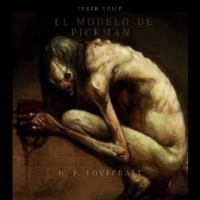 El modelo de Pickman