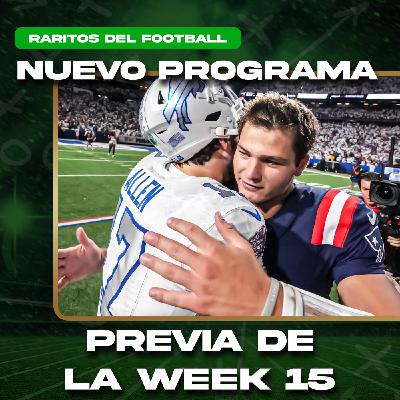 Previa de la Week 15 de la NFL | Raritos del Football - 5x132
