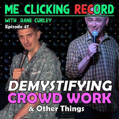 Episode 47 - Demystifying Crowd Work & Other Things