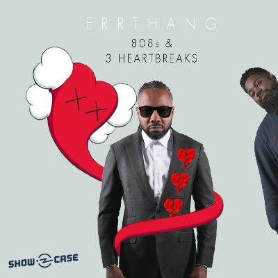 Season 2, Episode 1: 808s and 3 Heartbreaks