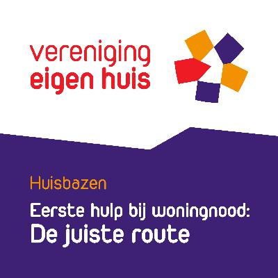 2. Woningnood - De juiste route 2. Woningnood - De juiste route