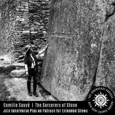 Colossal Lost Secrets of the Sorcerers of Stone with Camille Sauvé