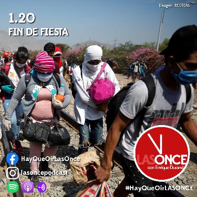 LAS ONCE con Enrique Durand - 1.20 - Fin de Fiesta