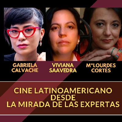 25/6/2021 Cine Latinoamericano con Mª Lourdes Cortés, Viviana Saavedra, Gabriela Calvache y Assumpta Serna 25/6/2021 Cine Latinoamericano con Mª Lourdes Cortés, Viviana Saavedra, Gabriela Calvache y Assumpta Serna