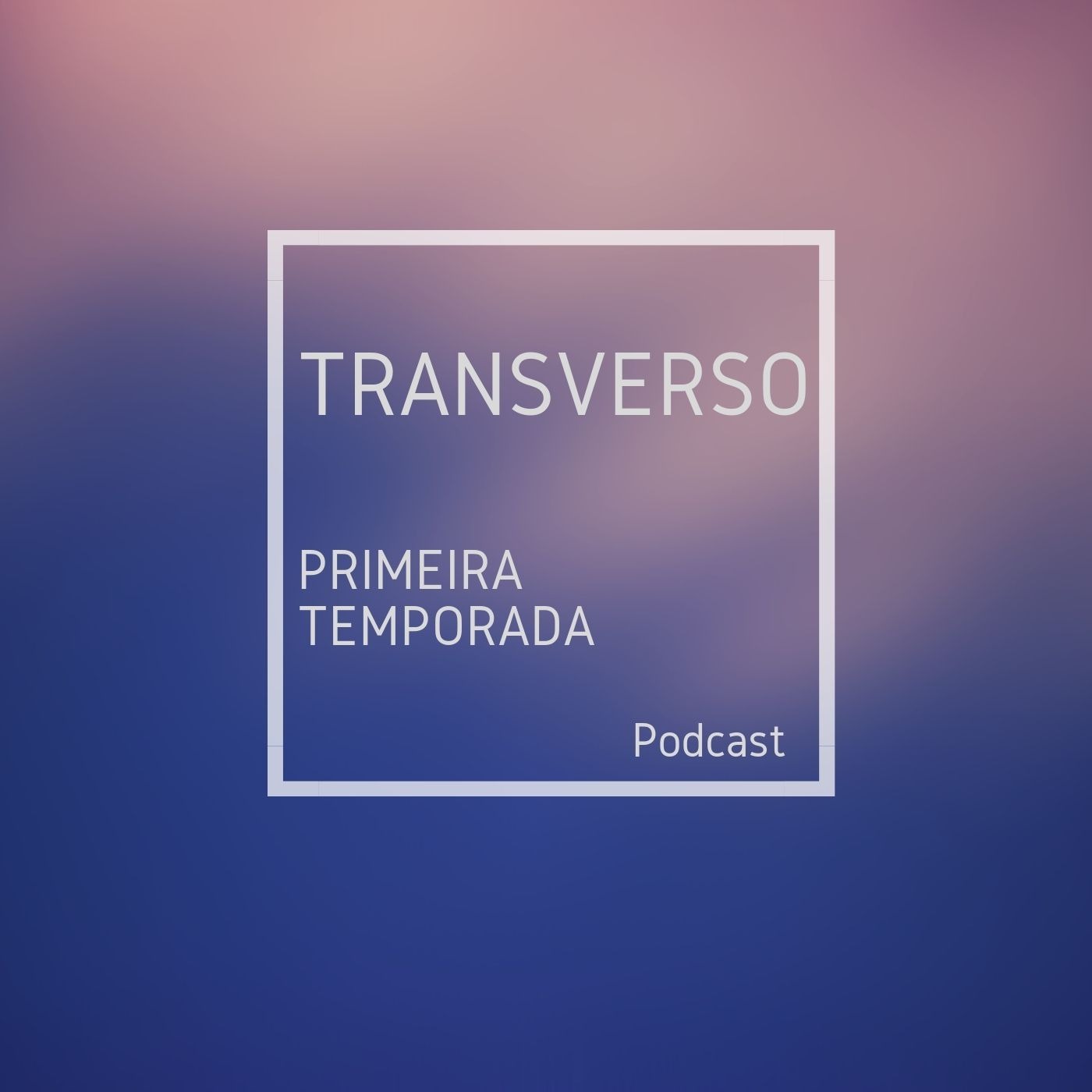 Podcast Transverso