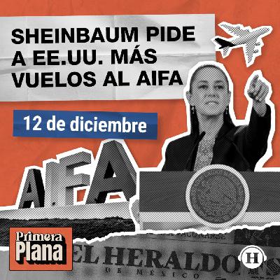 AIFA: Mexico busca tener más vuelos de EE.UU.