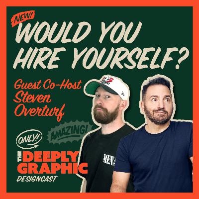 Would You Hire Yourself? The ultimate creative self-audit.