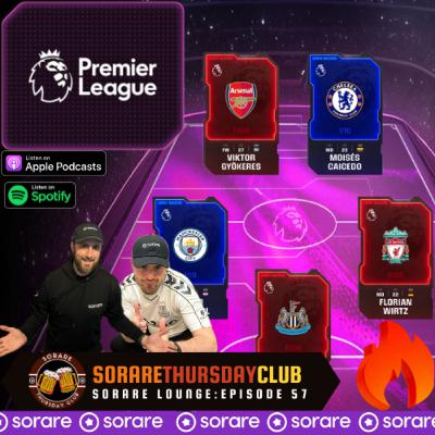 Premier League Season Preview 🔥 | Winners, Losers, Busts & Bargains | Sorare Lounge Podcast 🎙️