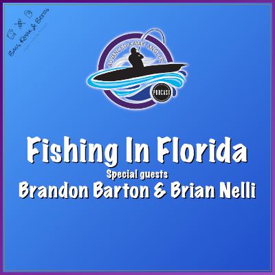 S1. Ep.82 - Advanced Kayak Angler: Fishing in Florida