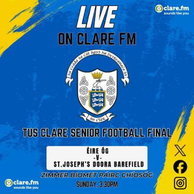 Clare FM's Live Coverage: TUS Clare Senior Football County Final