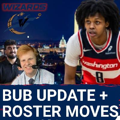 Washington Wizards Get POSITIVE Update on Bub Carrington | Wizards Final Roster Breakdown