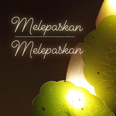 Melepaskan