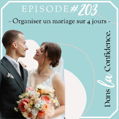 Organiser un mariage sur 4 jours - [RECIT DE MARIAGE]