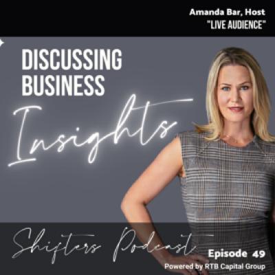 Discussing Business Insights “LIVE Audience”