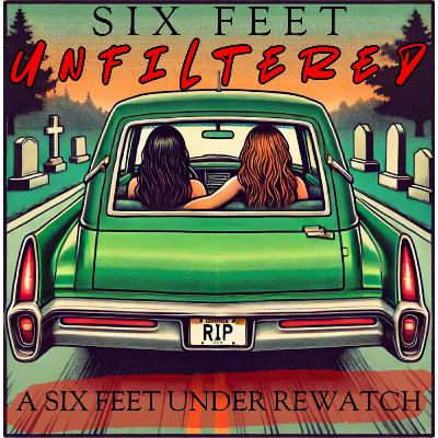 S2E4: Driving Mr. Mossback - Six Feet Unfiltered: A Six Feet Under Rewatch Podcast S2E4: Driving Mr. Mossback - Six Feet Unfiltered: A Six Feet Under Rewatch Podcast