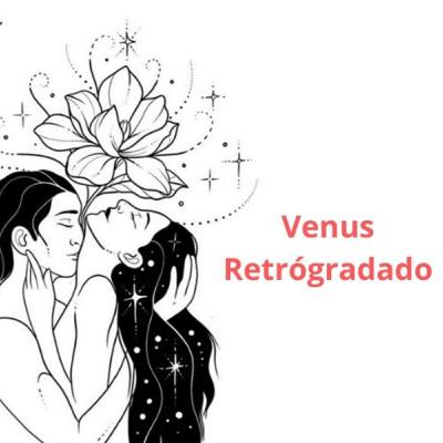 Venus Retrógradado 2020 (RELACIONES EN PAREJA)