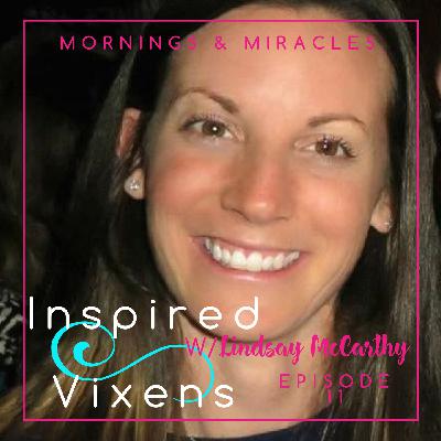 Inspired Vixens Podcast Ep 11 Lindsay McCarthy