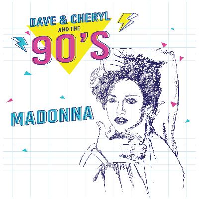 Ep 10 - Madonna in the 90s Ep 10 - Madonna in the 90s