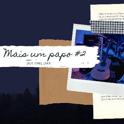 Mais um Papo #2 - André Mais um Papo #2 - André