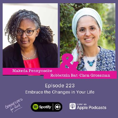 223. Embrace the Changes in Your Life 223. Embrace the Changes in Your Life