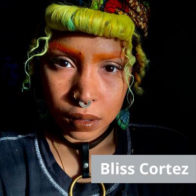 Bliss Cortez and the Magic of Community Bliss Cortez and the Magic of Community