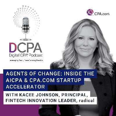 Agents of Change: Inside the AICPA/CPA.com Startup Accelerator
