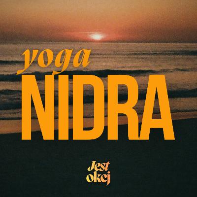20 minut wyciszenia - JOGA NIDRA 20 minut wyciszenia - JOGA NIDRA