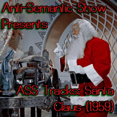 ASS Tracks - Santa Claus (1959)