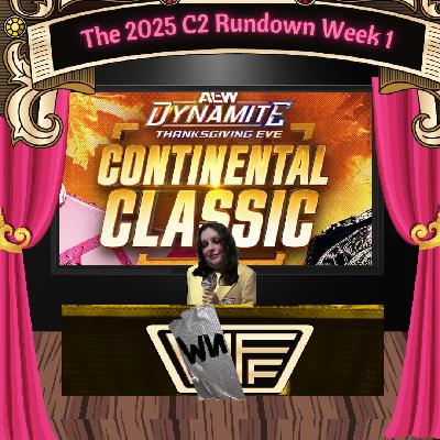 The 2025 C2 Rundown Week 1 The 2025 C2 Rundown Week 1