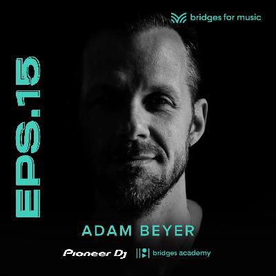 Episode 15: Adam Beyer
