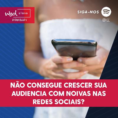 #07 Criei meu Instagram do zero, por onde começar para atrair mais noivos? #07 Criei meu Instagram do zero, por onde começar para atrair mais noivos?